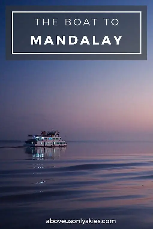 THE BOAT TO MANDALAY...