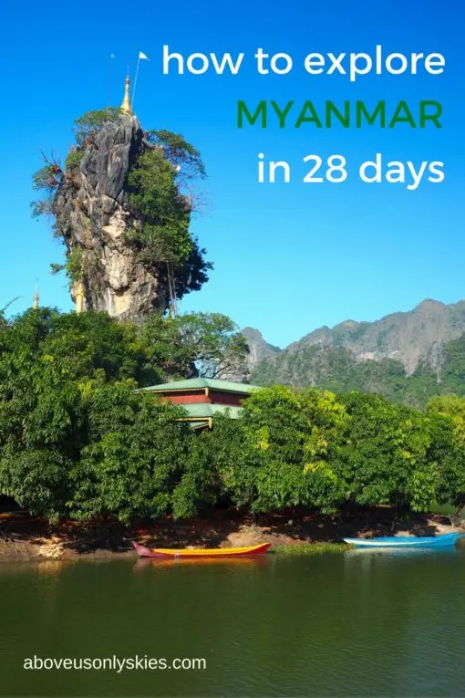 How to explore Myanmar in 28 days 1 e1503508216984
