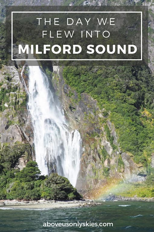 THE DAY WE FLEW INTO MILFORD SOUND.....