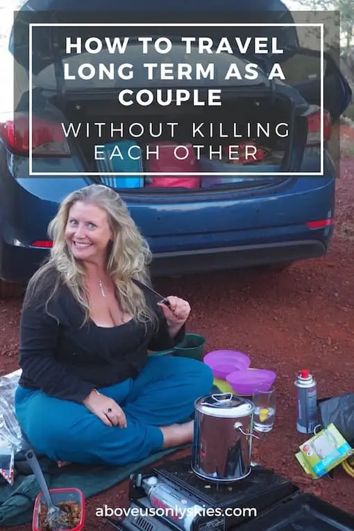 "But seriously, doesn't it get on your nerves being with each other 24 hours a day"? What it means to travel as a couple and how we manage to stay sane whilst doing so
