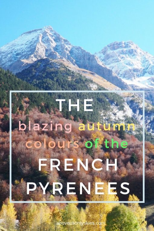 Hiking in the French Pyrenees without the crowds with scenery to die for and some of Europe’s most colourful Autumn displays, it’s all here. #frenchpyrenees #pyrenees #autumntravel #autumndestinations #autumnineurope
