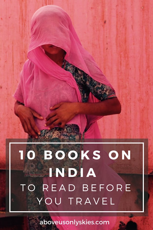 If you're interested in reading books on India and don't know where to start, then we've got it covered. Here are 10 of our all-time favourites