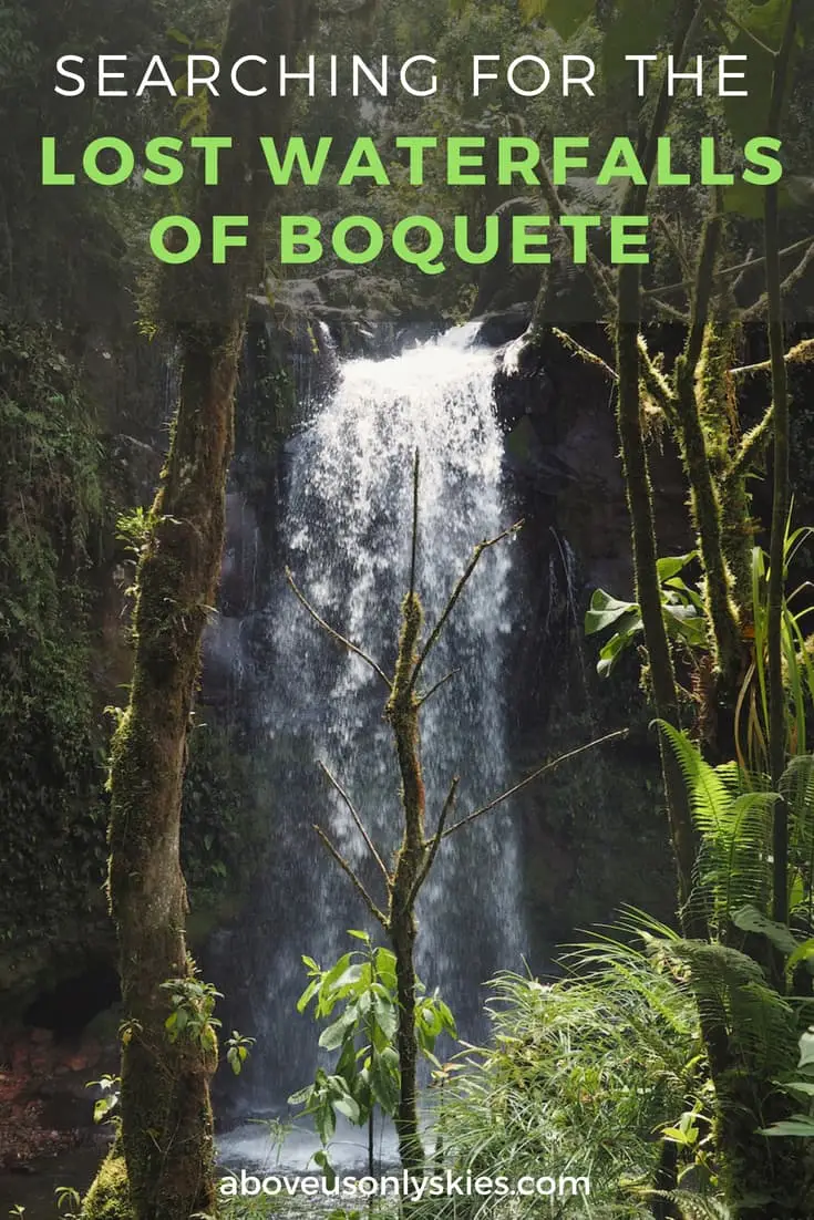 High up in the mountainous jungle of Chiriqui province, Panama, a trio of lost waterfalls await discovery... #Boquete #BoqueteTravel #PanamaTravel #PanamaHiking #BoqueteWaterfalls