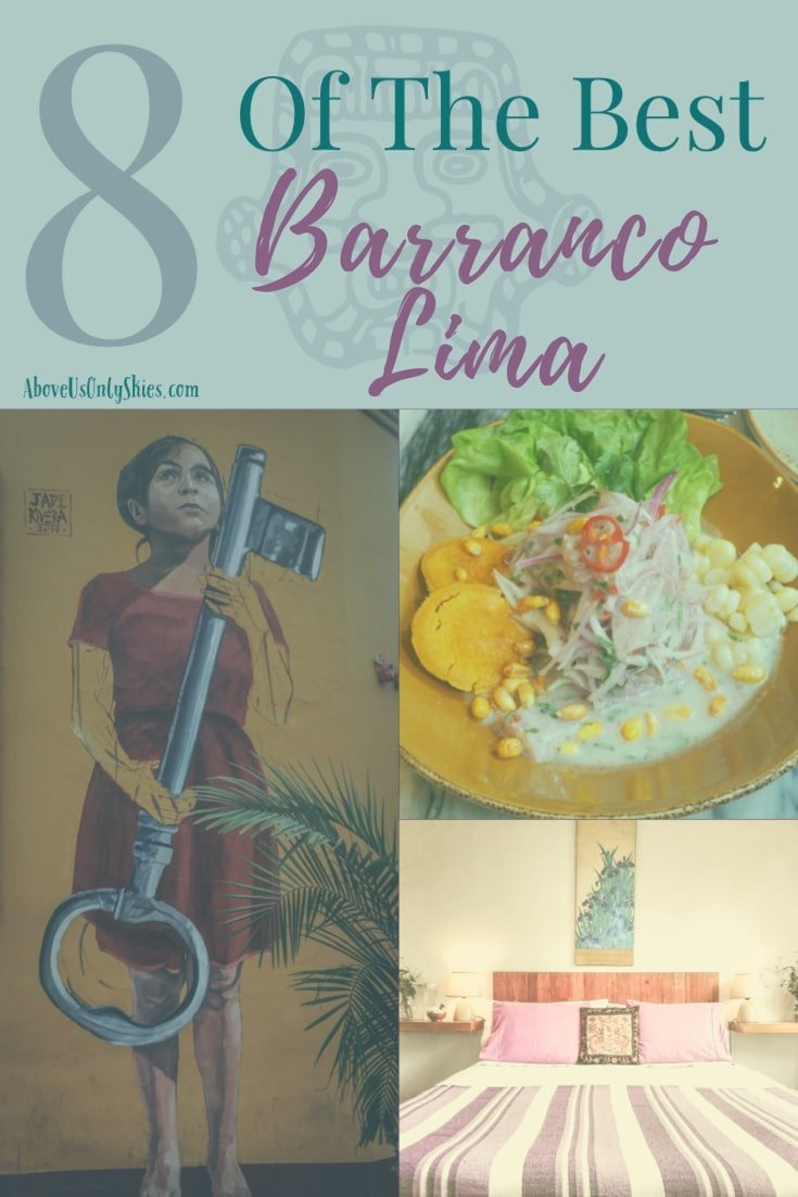 World-class food and a thriving street art scene and just two of the reasons for basing yourself in Barranco when you visit Peru’s foodie capital, Lima #bohemian #streetart #lima #perutravel #weekendbreak #foodiescene #peruvianfood #ceviche #craftbeer 