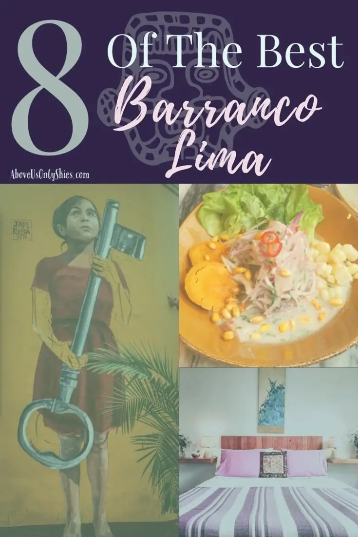 World-class food and a thriving street art scene and just two of the reasons for basing yourself in Barranco when you visit Peru’s foodie capital, Lima #bohemian #streetart #lima #perutravel #weekendbreak #foodiescene #peruvianfood #ceviche #craftbeer