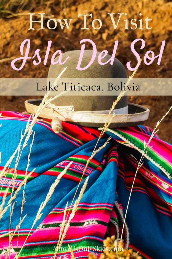Isla del Sol is a gorgeous high altitude island on the Bolivian side of Lake Titicaca that's well established on the Gringo Trail - here's what to expect when you get there #isladelsol #copacabana #boliviatravel #visitbolivia #shaman #inca #backpacksouthamerica Above Us Only Skies