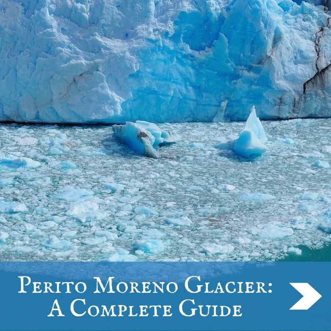 ITINERARIES - Perito Moreno Glacier