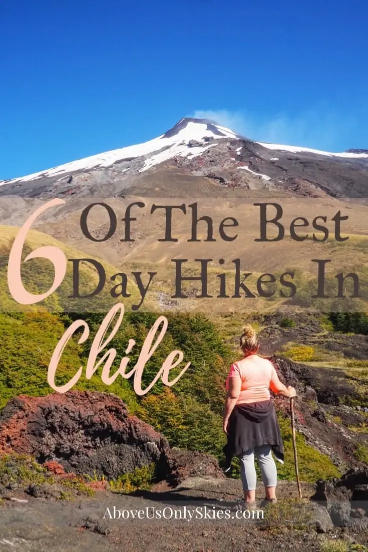 There are hundreds of day hikes in Chile to choose from. But here are six of our favourites, featuring deserts, glaciers, volcanoes and much more #chile #chiletravel #hikingtrails #southamerica #southamericatravel #cascadas #torresdelpaine #dayhike #travelinspiration #activelifestyle