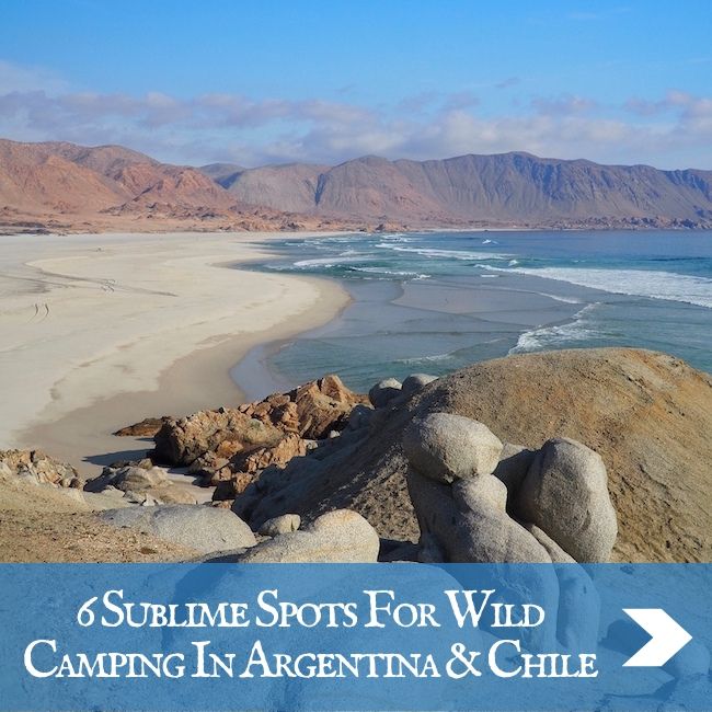 SOUTH AMERICA - Wild Camping