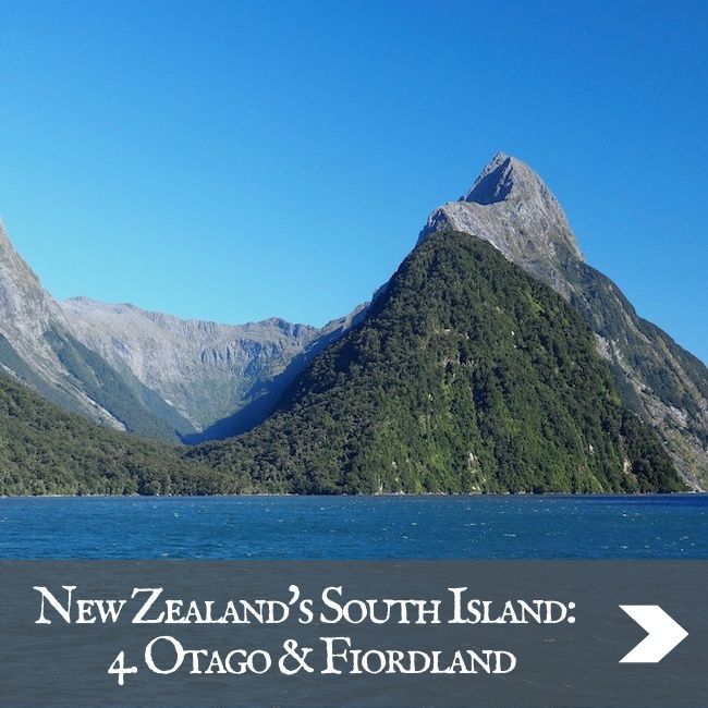 ROAD TRIPS - NZ South Island: Otago & Fiordland