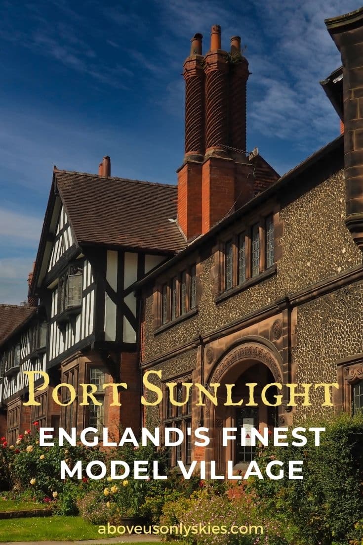 Port Sunlight is a gorgeous English model village close to Chester and Liverpool with a fascinating history and a world-class art gallery