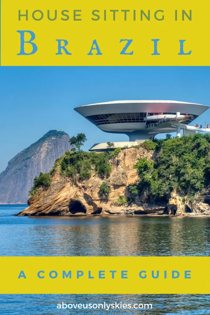 HOUSE SITTING IN BRAZIL - A COMPLETE GUIDE What it’s like to be house sitting in Brazil - our complete guide and top tips based on our experiences in the land of samba, futebol & Havaianas