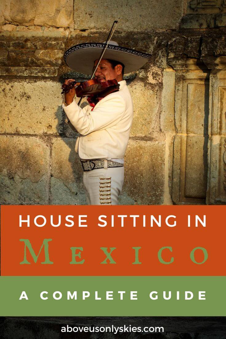 House sitting in Mexico is fast becoming a great way to explore this fascinating and beautiful country - we explain why and how you can do it, too
